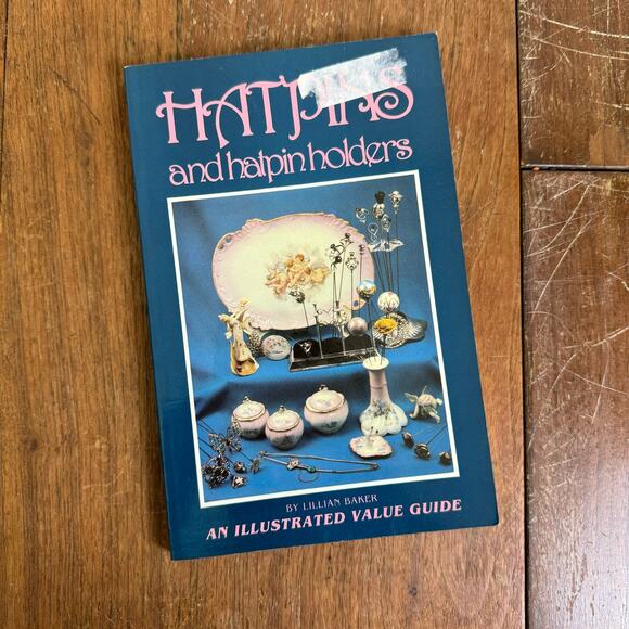 Hat pins and Hatpin Holders Book by Lillian Baker 1990 Value Reference Paperback - Picture 1 of 10